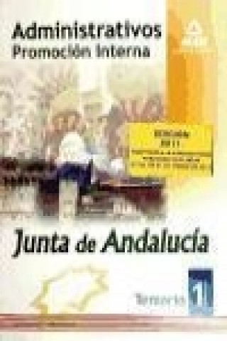 Kniha Administrativos de la Junta de Andalucía. Promoción Interna. Temario. Volumen I 