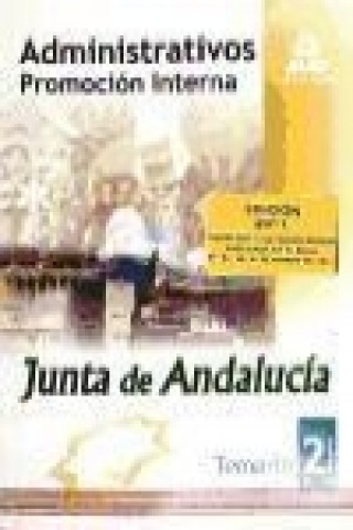 Книга Administrativos de la Junta de Andalucía. Promoción Interna. Temario. Volumen II 