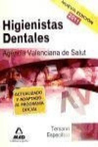 Carte Higienistas Dentales, Agencia Valenciana de Salud. Temario específico María del Carmen Silva García