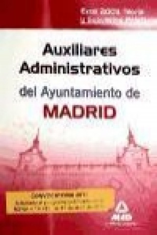 Kniha Auxiliares Administrativos, Ayuntamiento de Madrid, Excel 2003. Teoría y supuestos prácticos Iván . . . [et al. ] Rocha Freire