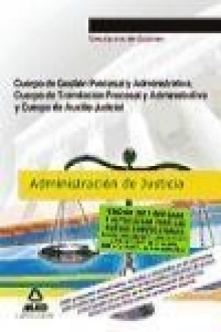 Carte Cuerpo de Gestión Procesal y Administrativa, Cuerpo de tramitación procesal y Administrativa y Cuerpo de Auxilio Judicial, Administración de Justicia. Francisco Enrique Rodríguez Rivera