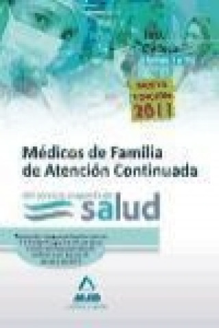 Knjiga Médicos de Familia de Atención Continuada, Servicio Aragonés de Salud. Test de la parte común (temas 1 a 15) Antonio . . . [et al. ] Caballero Oliver