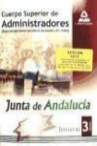 Kniha Cuerpo Superior de Administradores [Especialidad Administradores Generales (A1 1100)] de la Junt de Andalucía. Temario. Volumen III 