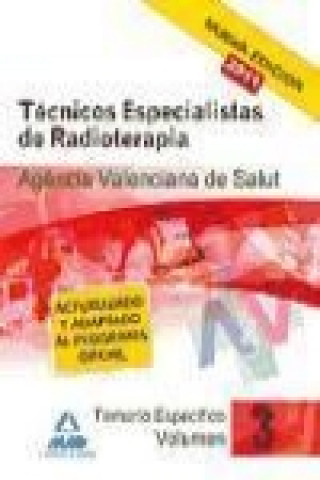 Kniha Técnicos Especialistas de Radioterapia de la Agencia Valenciana de Salud. Temario específico. Volumen III 