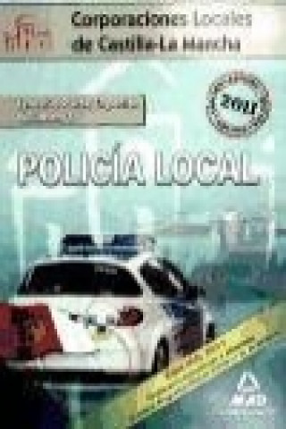 Książka Policía Local de Castilla-La Mancha. Temario. Parte Especial. Volumen I 