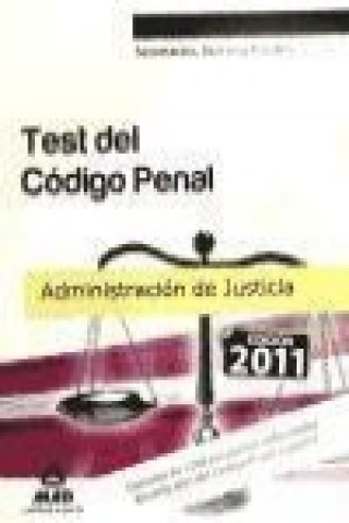 Kniha Secretarios, Jueces y Fiscales. Test del Código Penal Francisco Enrique Rodríguez Rivera