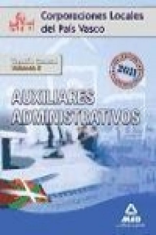 Kniha Auxiliares Administrativos de Corporaciones Locales del País Vasco. Temario General. Volumen II 
