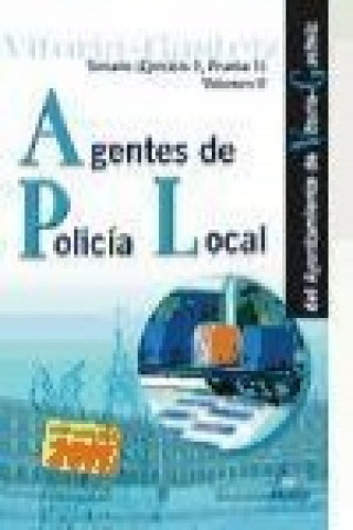 Książka Agentes de la Policía local del Ayuntamiento de Vitoria-Gasteiz. Temario (ejercicio 2, prueba 1). Volumen II 