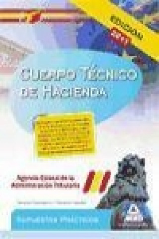 Book Cuerpo Técnico de Hacienda, Agencia Estatal de Administración Tributaria. Supuestos prácticos Miguel Ángel Rodríguez Arana