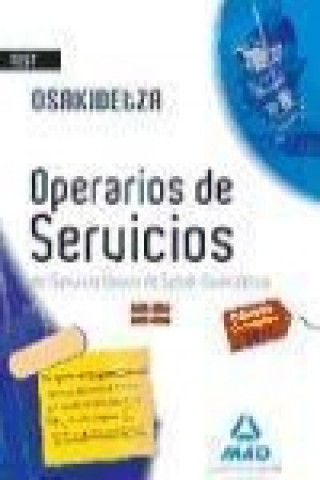 Kniha Operarios de Servicios, Servicio Vasco de Salud-Osakidetza. Test María Dolores . . . [et al. ] Molada López