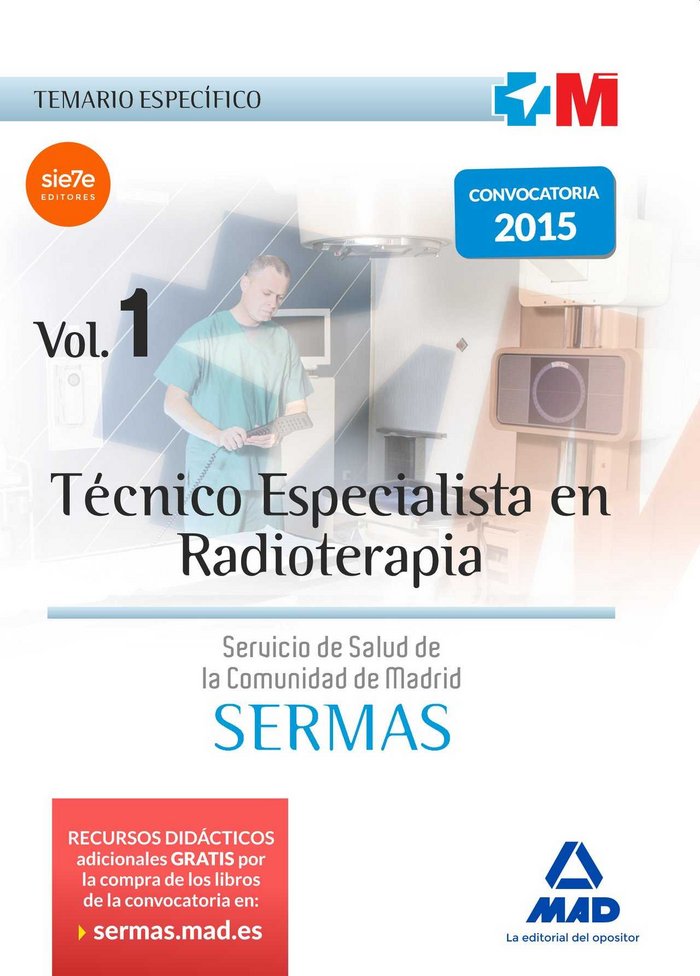 Kniha Técnico Especialista en Radioterapia del Servicio de Salud de la Comunidad de Madrid (SERMAS). Temario específico, volumen 1 