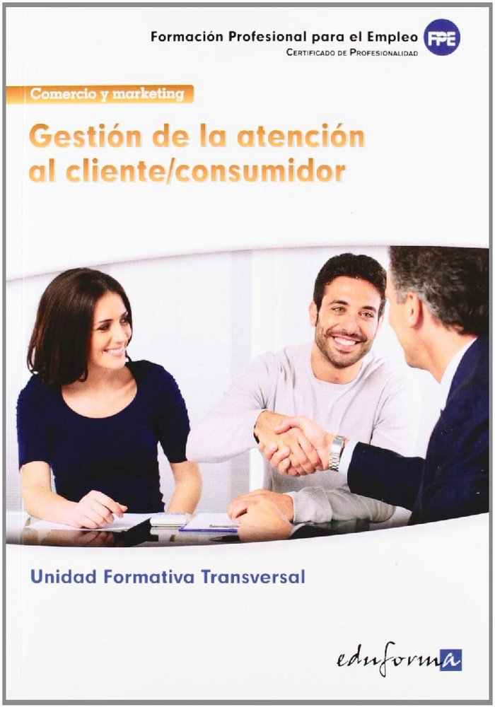 Buch Gestión de la atención al cliente-consumidor : familia profesional comercio y marketing : certificados de profesionalidad Galería Vértice