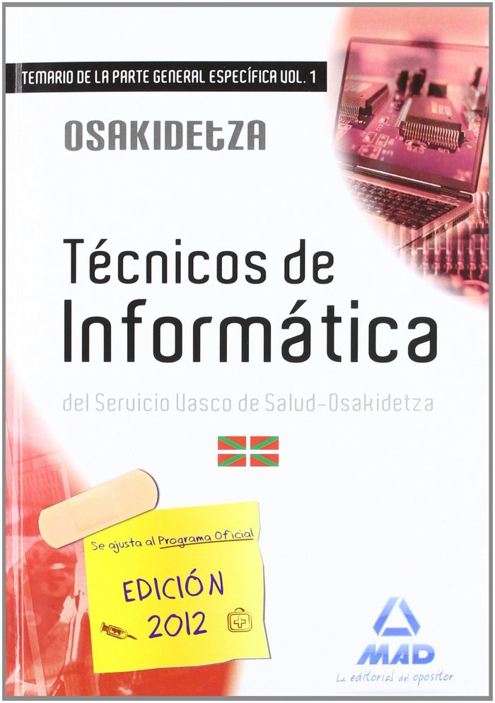 Carte Técnicos de Informática del Servicio Vasco de Salud-Osakidetza. Temario de la parte general específica.Volumen I Juan Desongles Corrales