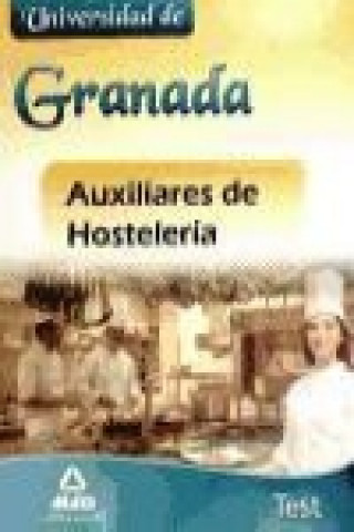 Carte Auxiliares de Hostelería, Universidad de Granada. Test José . . . [et al. ] Rivera Padilla