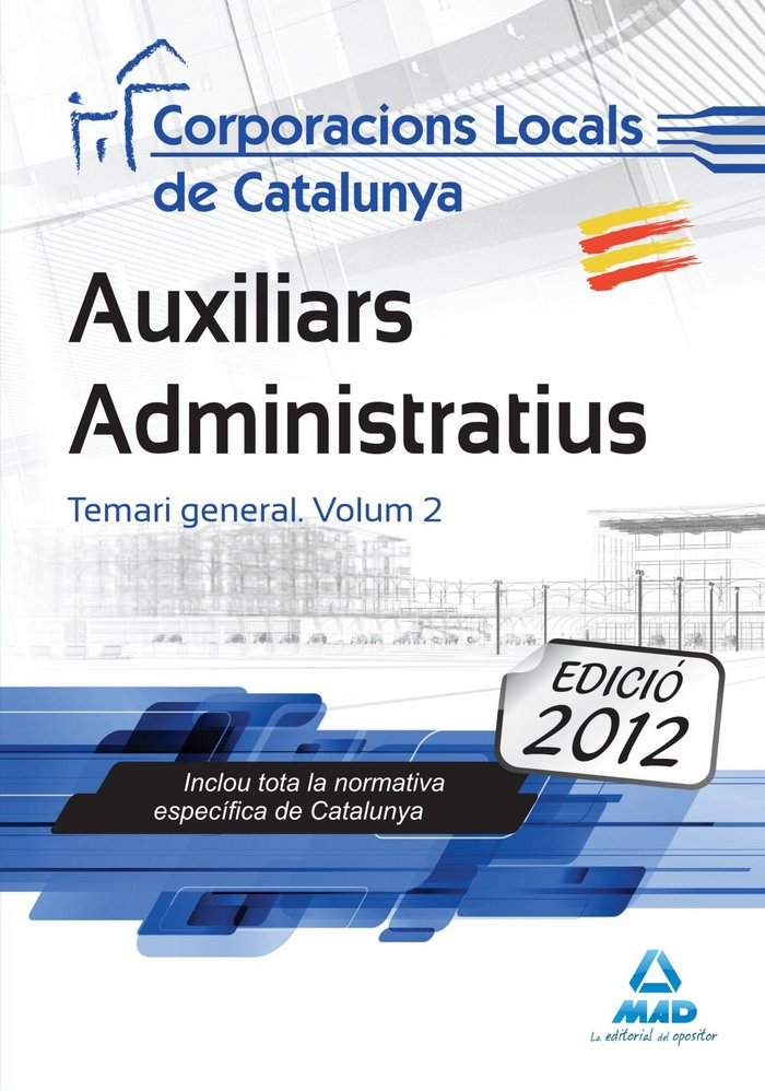 Kniha Auxiliars Administratius de Corporacions Locals de Catalunya. Temari General. Volum II Consuelo . . . [et al. ] García Pomar