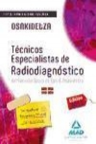 Kniha Técnicos Especialistas de Radiodiagnóstico, Servicio Vasco de Salud-Osakidetza. Test de la parte general específica Juan Manuel . . . [et al. ] Gil Ramos