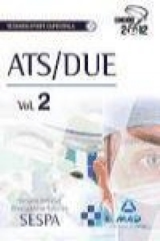 Kniha ATS/DUE del Servicio de Salud del Principado de Asturias. Temario de la parte específica volumen II Antonio . . . [et al. ] Caballero Oliver