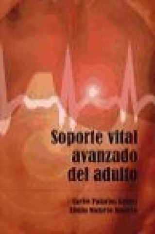 Carte Soporte vital avanzado del adulto Emilio Montero Romero