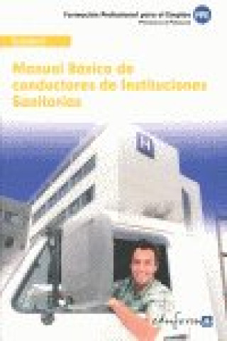 Książka Conductores de instituciones sanitarias : manual básico Fernando Martos Navarro