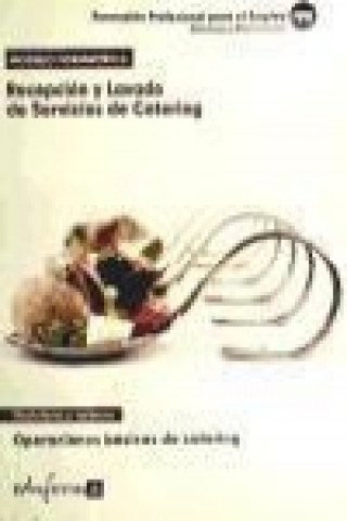 Könyv Recepción y lavados de servicios de catering : operaciones básicas de catering Elisa Cruzado Revilla