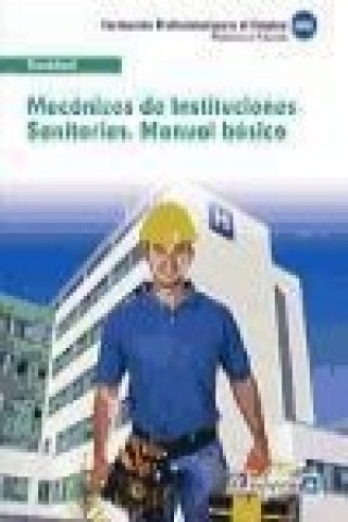 Книга Mecánicos de instituciones sanitarias : manual básico 