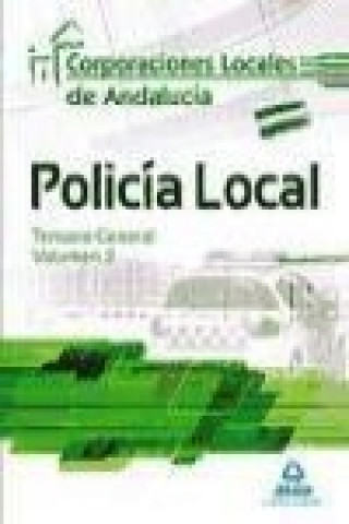 Kniha Policía Local de Andalucía. Temario General. Volumen II Fernando Martos Navarro