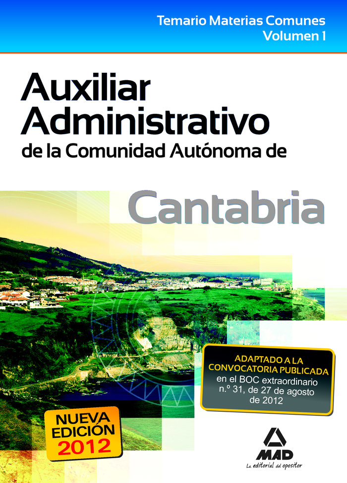 Książka Auxiliar Administrativo de la Comunidad Autónoma de Cantabria. Temario Materias Comunes Volumen I Fernando Martos Navarro