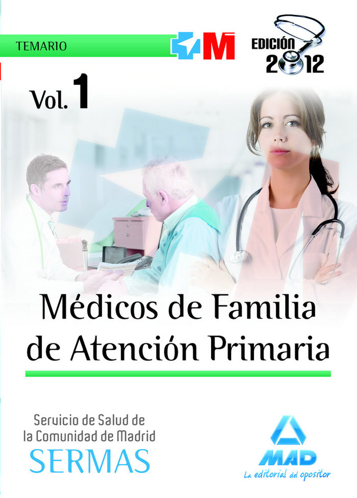 Kniha Médicos de Familia de Atención Primaria del Servicio de Salud de la Comunidad de Madrid. Temario volumen I 