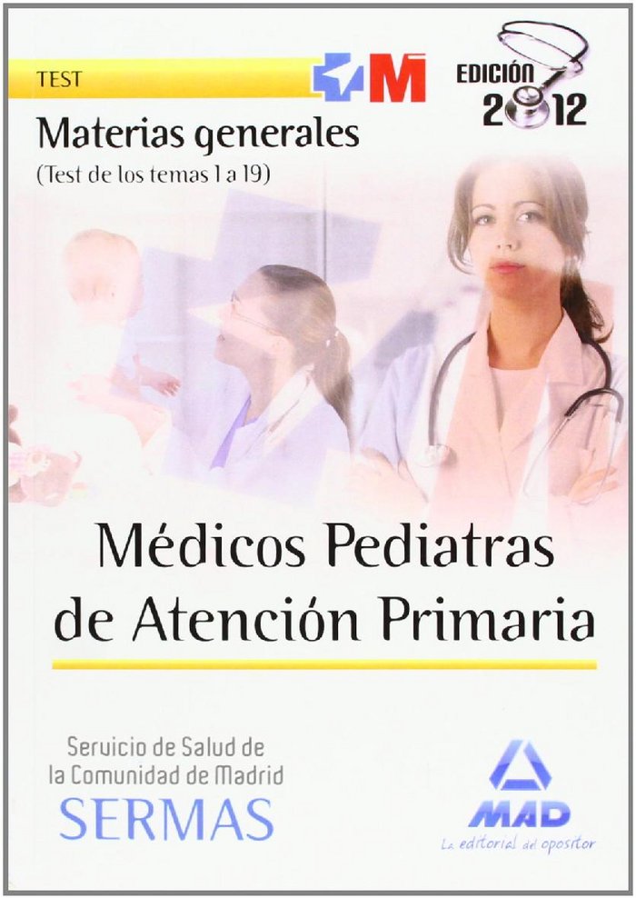 Kniha Médicos Pediatras, Atención Primaria, Servicio de Salud de la Comunidad de Madrid. Test de materias generales 
