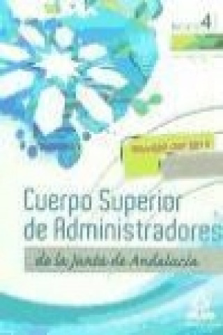 Könyv Cuerpo Superior de Administradores [Especialidad Gestión Financiera (A1 1200)] de la Junta de Andalucía. Temario. Volumen IV 