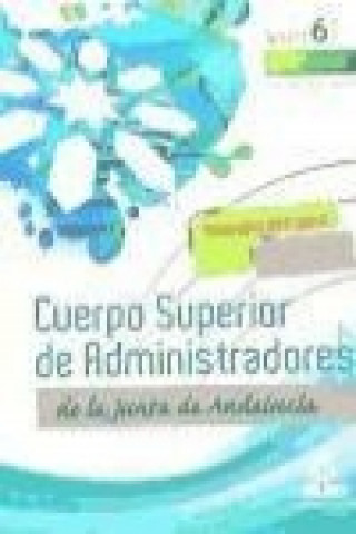 Kniha Cuerpo Superior de Administradores [Especialidad Gestión Financiera (A1 1200)] de la Junta de Andalucía. Temario. Volumen VI 