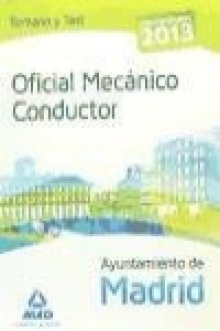 Kniha Oficial Mecánico Conductor del Ayuntamiento de Madrid. Temario y test 