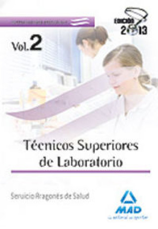 Książka Técnicos Superiores de Laboratorio del Servicio Aragonés de Salud. Temario Volumen II José Manuel . . . [et al. ] Ania Palacio