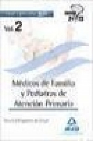 Kniha Médicos de Familia y Pediatras del Servicio Aragonés de Salud. Temario común volumen II 