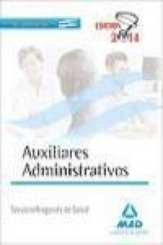 Carte Auxiliares Administrativos del Servicio Aragonés de Salud. Test Materia Común 