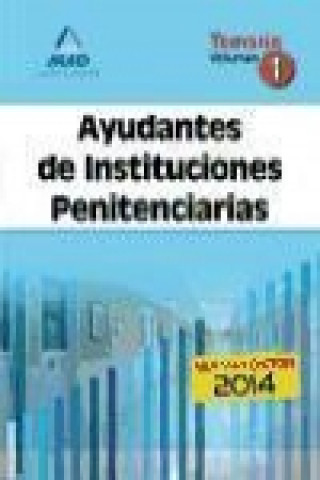 Könyv Ayudantes de Instituciones Penitenciarias. Temario. Volumen I 