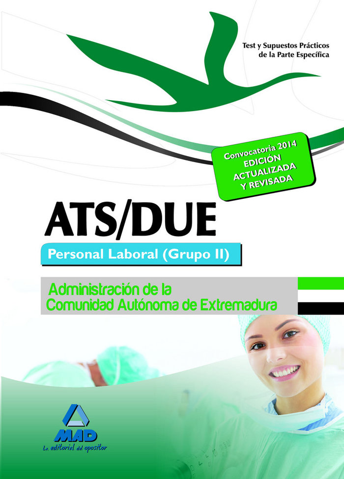 Kniha ATS/DUE. Personal Laboral (Grupo II) de la Administración de la Comunidad Autónoma de Extremadura. Supuestos prácticos 