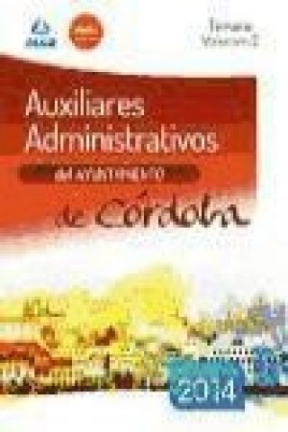 Carte Auxiliares Administrativos del Ayuntamiento de Córdoba. Vol. 2, Temario 