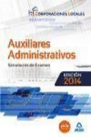 Kniha Auxiliares Administrativos de Corporaciones Locales. Simulacros de examen 