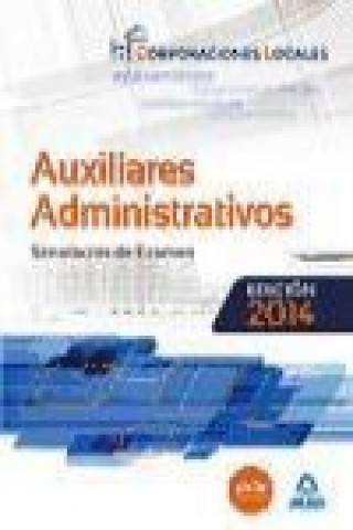 Knjiga Auxiliares Administrativos de Corporaciones Locales. Simulacros de examen 