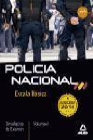 Book Escala Básica de Policía Nacional. Vol. 1, Simulacros de examen 