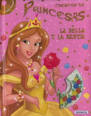 Kniha La Bella y La Bestia Susaeta Publishing Inc