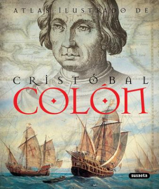 Carte Atlas Ilustrado de Cristobal Colon Susaeta Ediciones S a