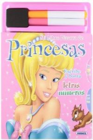 Carte Mi libro pizarra de princesas 