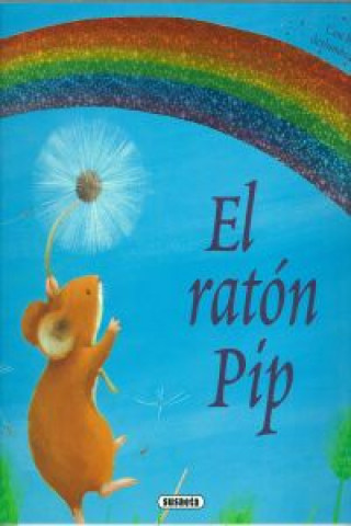 Kniha El ratón pip 