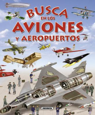 Книга Busca En Los Aviones y Aeropuertos Susaeta Ediciones S a