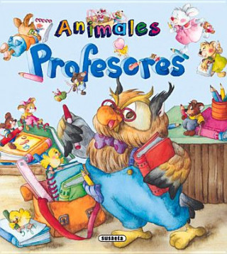 Kniha Animales Profesores Susaeta Publishing Inc