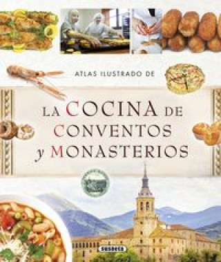 Kniha Atlas ilustrado de la cocina de conventos y monasterios 