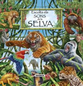 Knjiga Escolta els sons de la selva DD.AA