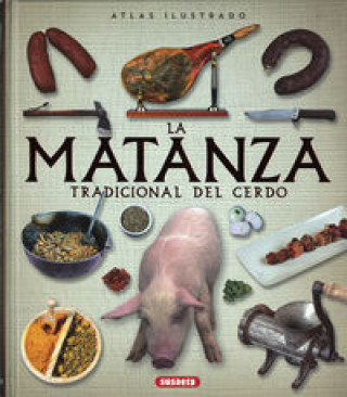 Kniha Atlas ilustrado de la matanza tradicional del cerdo 
